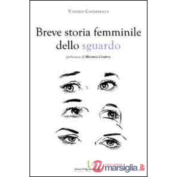 Breve storia femminile dello sguardo