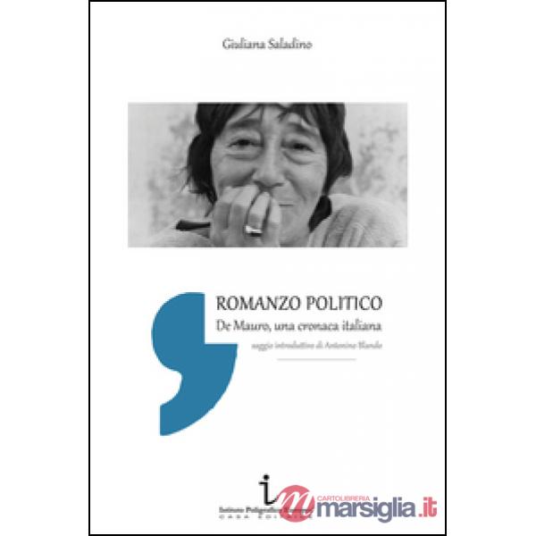 Romanzo politico. De Mauro, cronaca italiana