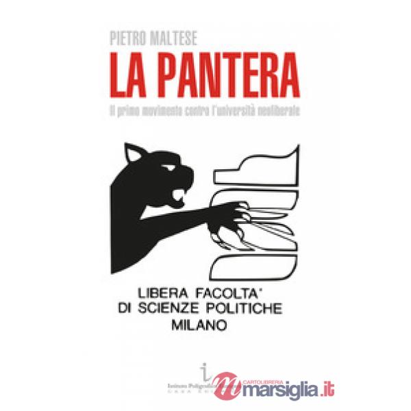 La Pantera. Il primo movimento contro l'università neoliberale
