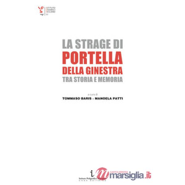 La strage di Portella della Ginestra tra storia e memoria