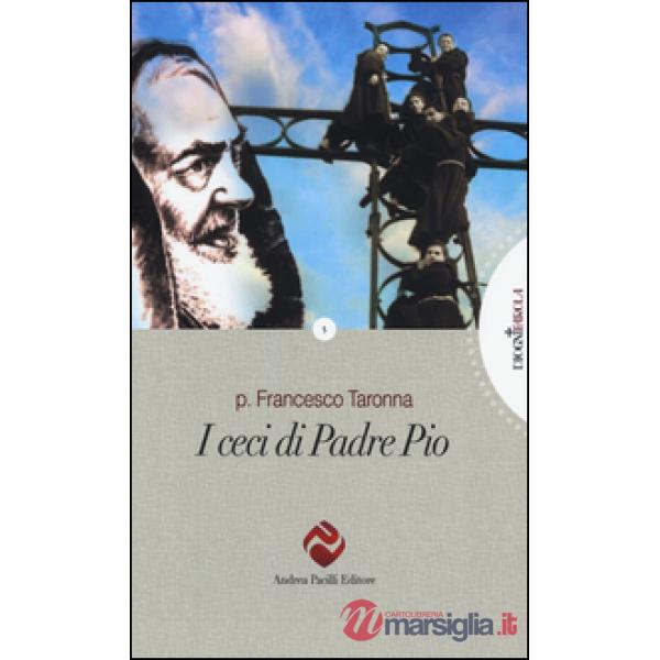 Ceci di Padre Pio (I)