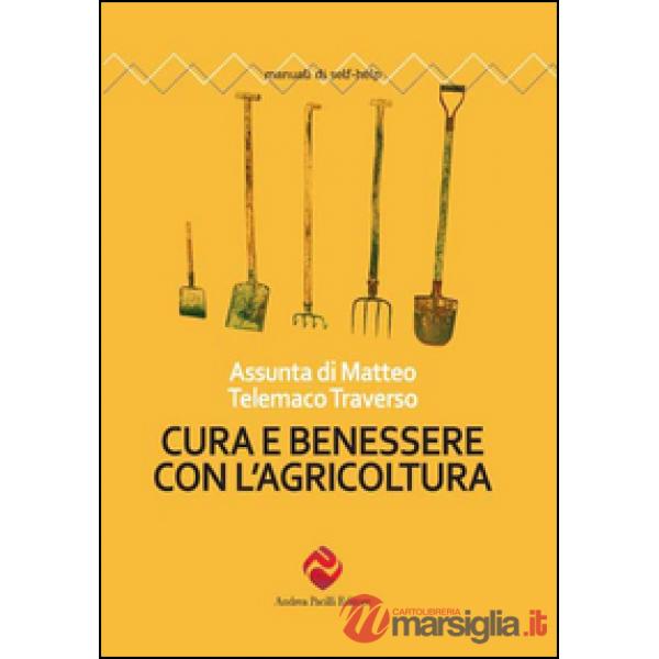 Cura e benessere con l'agricoltura