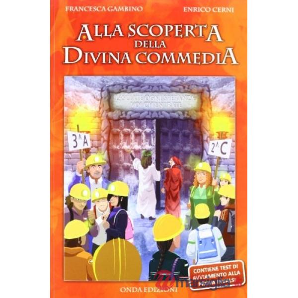 ALLA SCOPERTA DELLA DIVINA COMMEDIA
