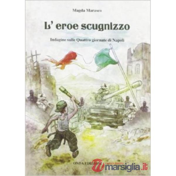 EROE SCUGNIZZO (L')