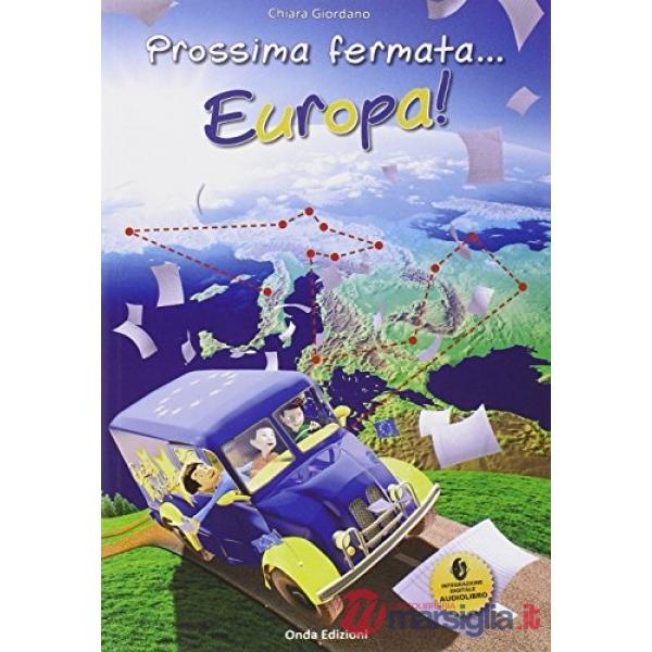 PROSSIMA FERMATA... EUROPA!