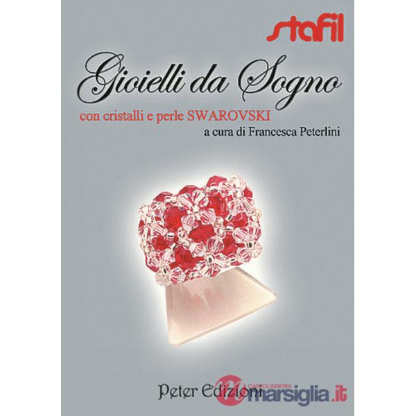 Gioielli da sogno con cristalli e perle Swarovski
