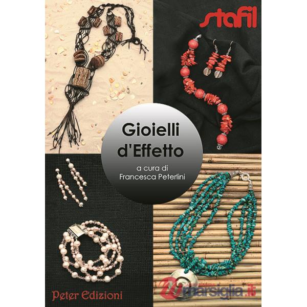 Gioielli d'effetto
