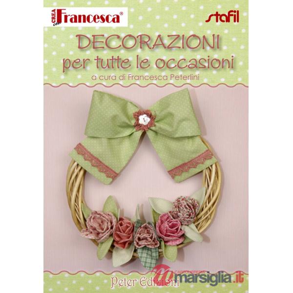 Decorazioni per tutte le occasioni