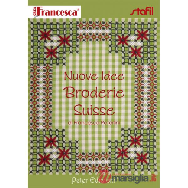 Nuove idee broderie Suisse