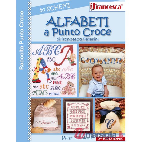 Alfabeti a punto croce. 50 schemi