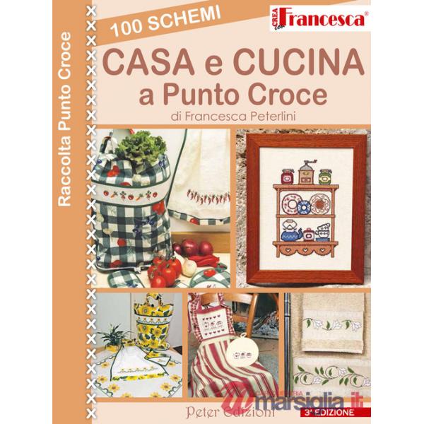 100 schemi casa e cusina a punto croce