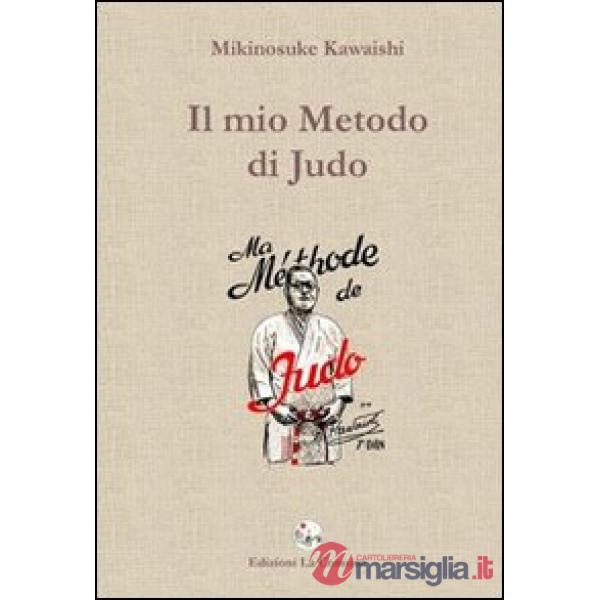 Mio metodo di Judo (Il)