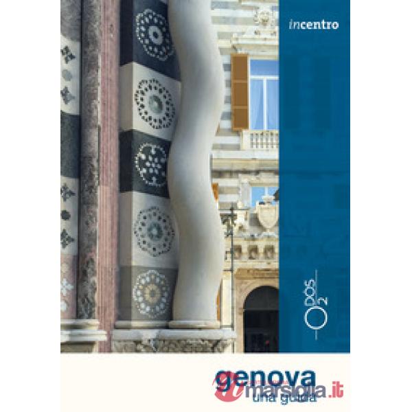 Genova. Una guida