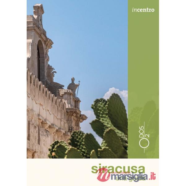 Siracusa. Una guida. Con Carta geografica ripiegata