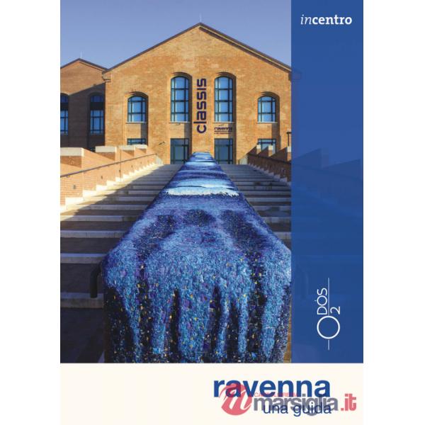 Ravenna. Una guida