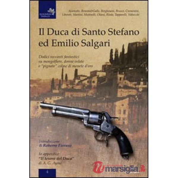 Duca di Santo Stefano ed Emilio Salgari. Dodici racconti su mongolfiere, donne v