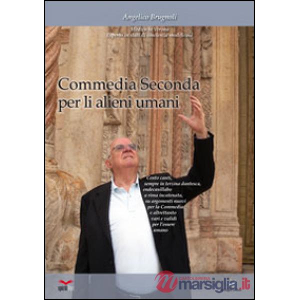 Commedia seconda per li alieni umani