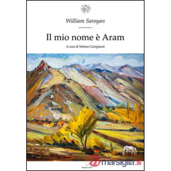 Mio nome è Aram (Il)