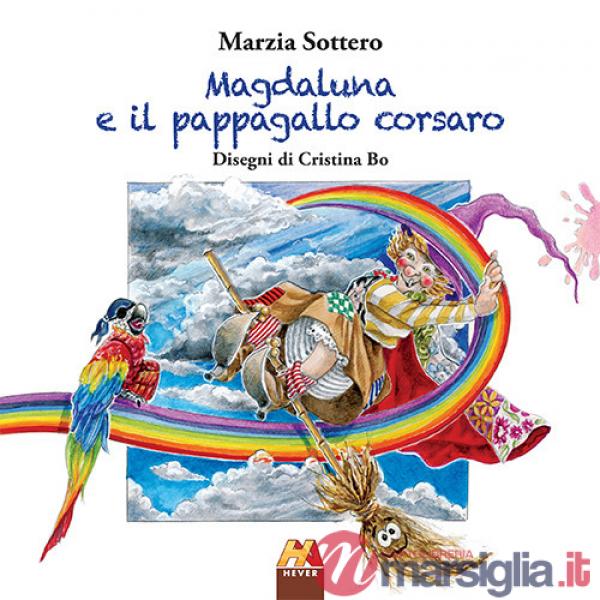 Magdaluna e il pappagallo corsaro. Ediz. illustrata