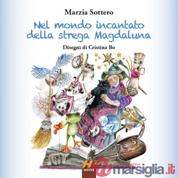 Nel mondo incantato della strega Magdaluna