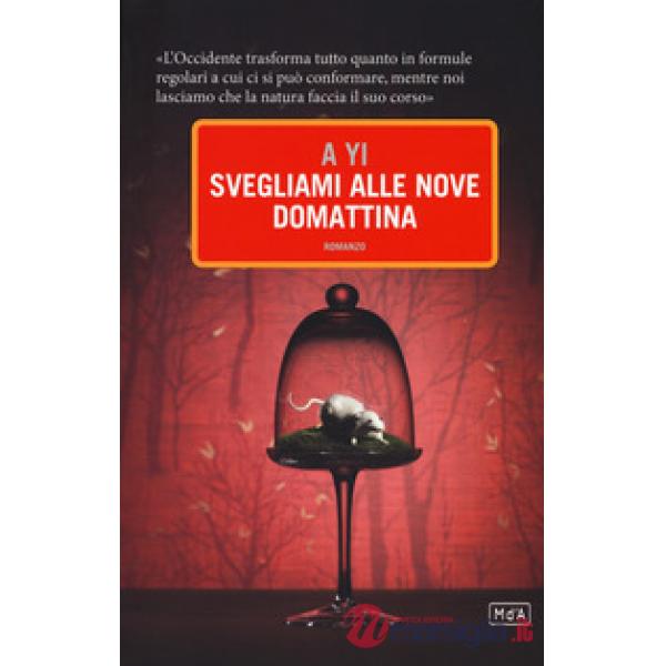 Svegliami alle nove domattina