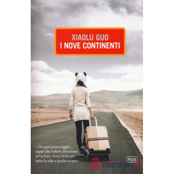 Nove continenti (I)