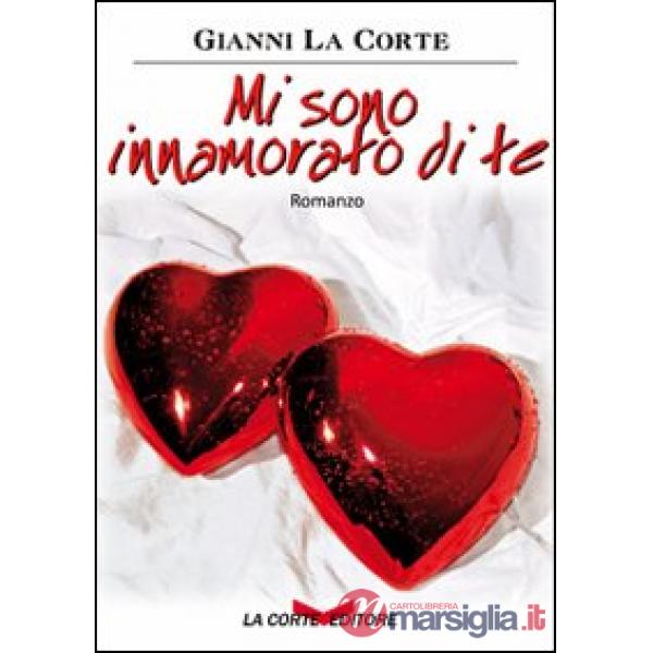 Mi sono innamorato di te