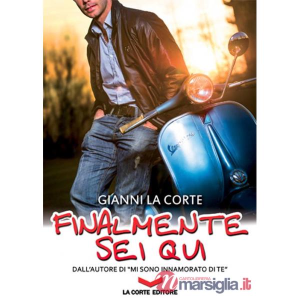 Finalmente sei qui