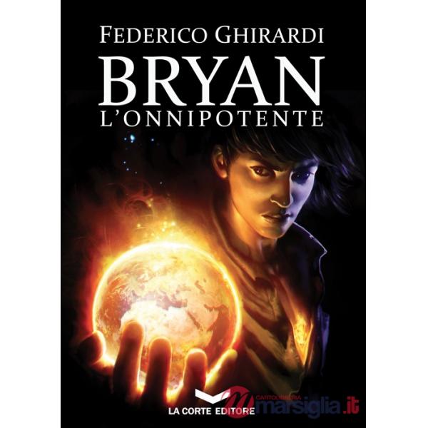 Onnipotente. Bryan (L'). Vol. 4