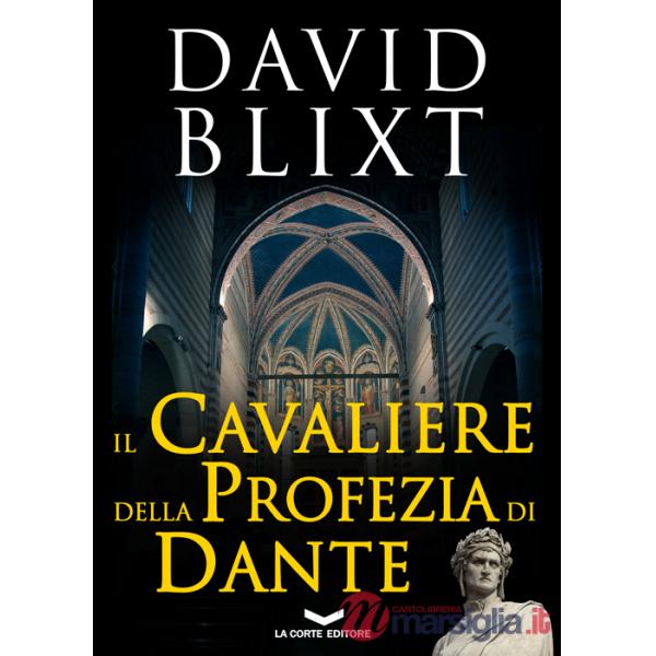 Cavaliere della profezia di Dante (Il)