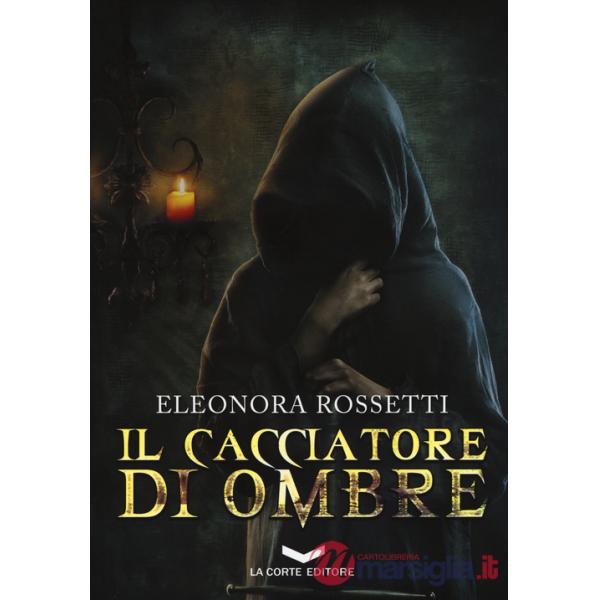 Cacciatore di ombre (Il)
