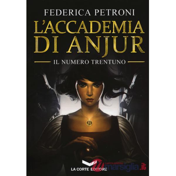 Accademia di Anjur. Il numero trentuno (L')