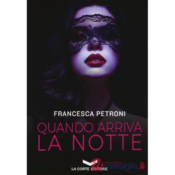 Quando arriva la notte