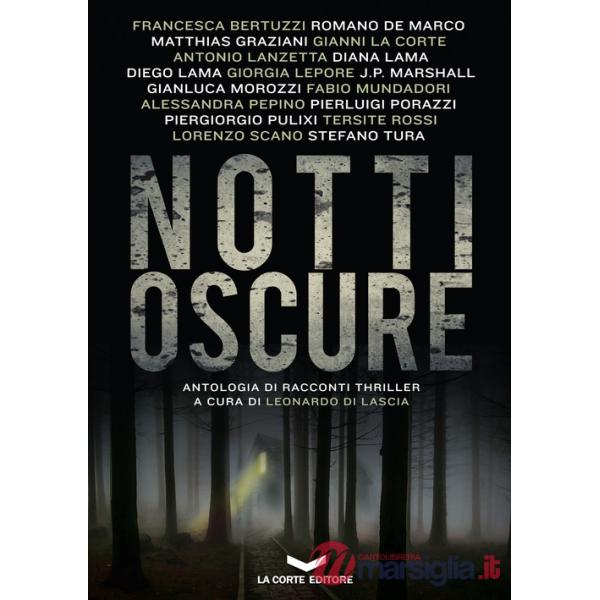 Notti oscure. Nuova ediz.