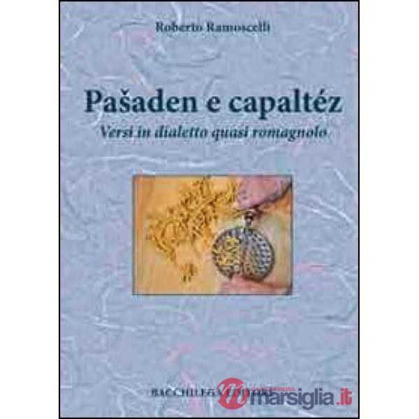 Paaaden e capaltéz. Versi in dialetto quasi romagnolo