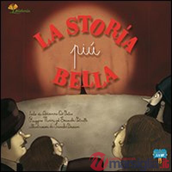 Storia più bella (La)