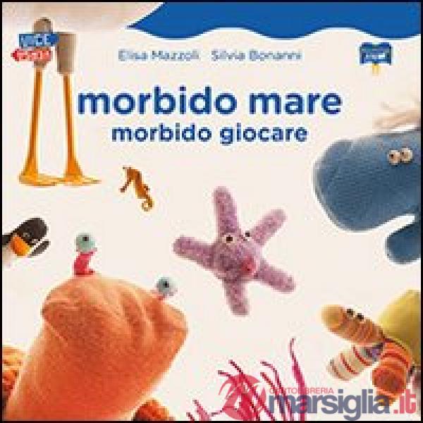 Morbido mare. Morbido giocare