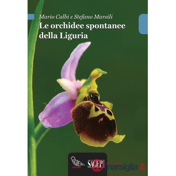 Orchidee spontanee della Liguria (Le)