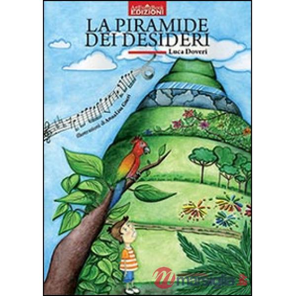 La piramide dei desideri