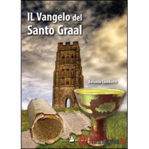 Il vangelo del Santo Graal