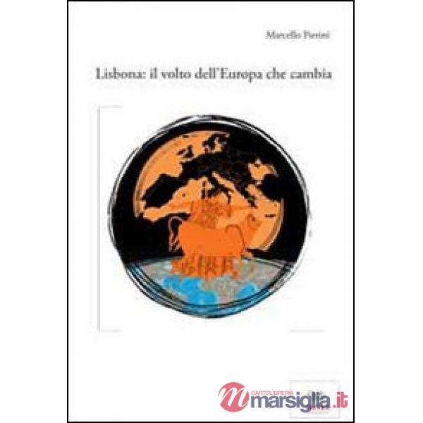 Lisbona. Il volto dell'Europa che cambia