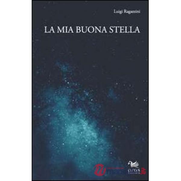 Mia buona stella (La)