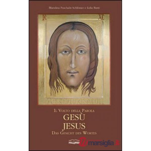 Volto della Parola, Gesù-Jesus, das Gesicht des Wortes. Ediz. multilingue (Il)