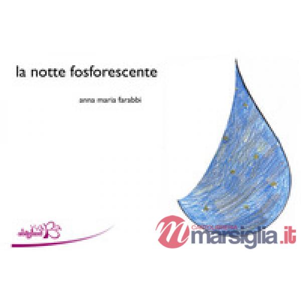 La notte fosforescente