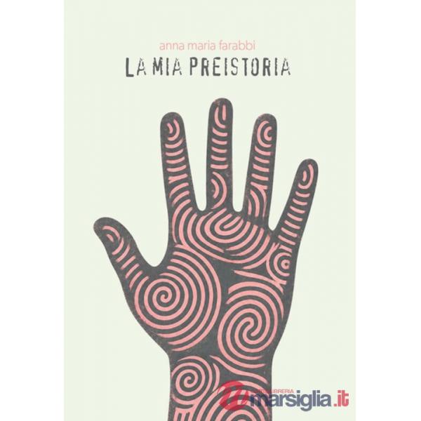 Mia preistoria (La)