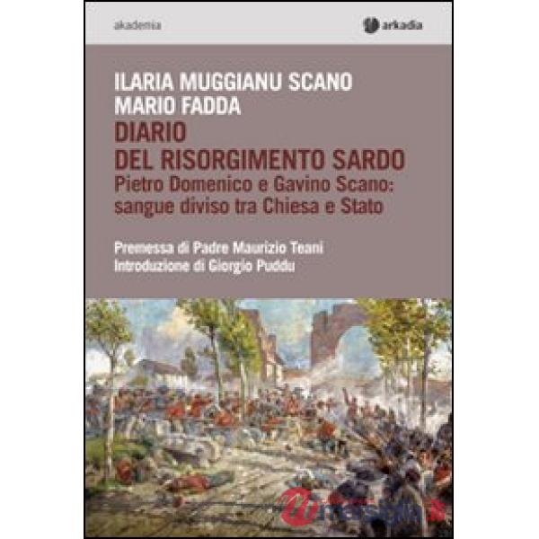Diario del Risorgimento e Gavino Scano. Sangue diviso tra Chiesa e Stato