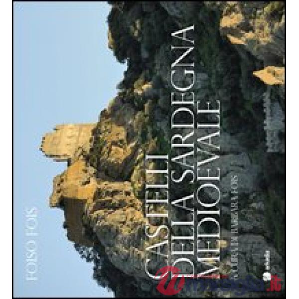 Castelli della Sardegna medioevale