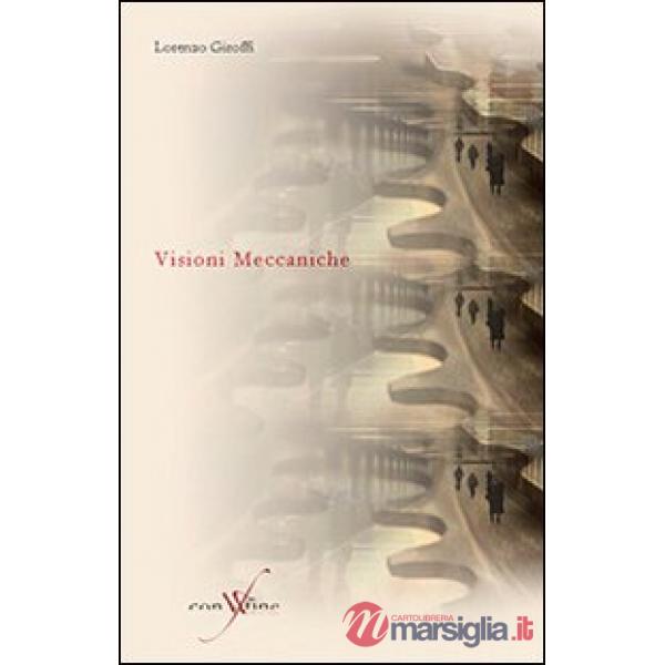 Visioni meccaniche
