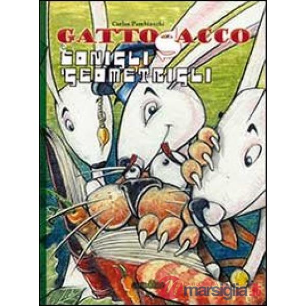 Gattosacco e i conigli geometrigli