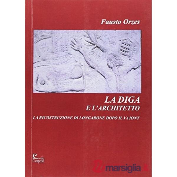 Diga E L'architetto